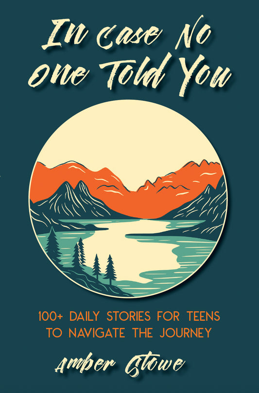 In Case No One Told You by Amber Stowe