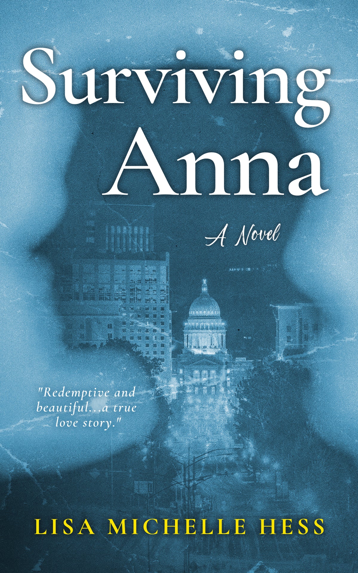 Surviving Anna by Lisa Michelle Hess, Limited Edition