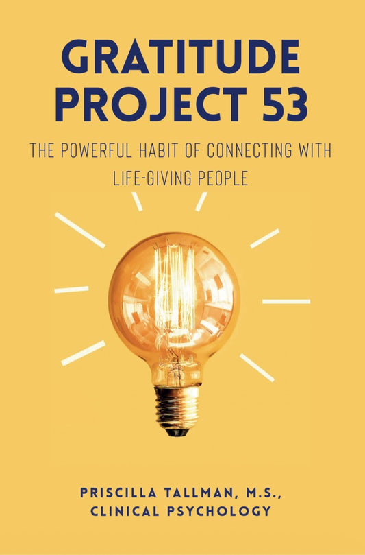 Gratitude Project 53 by Priscilla Tallman