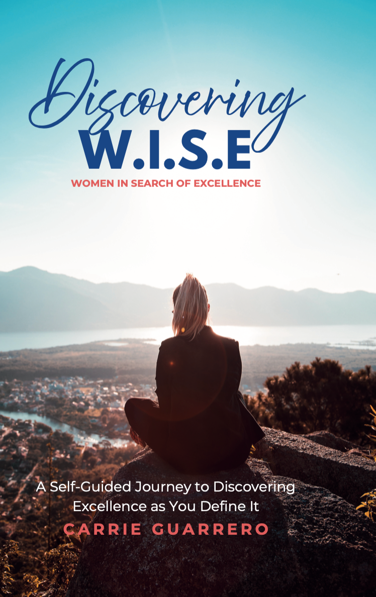Discovering W.I.S.E. by Carrie Guarrero